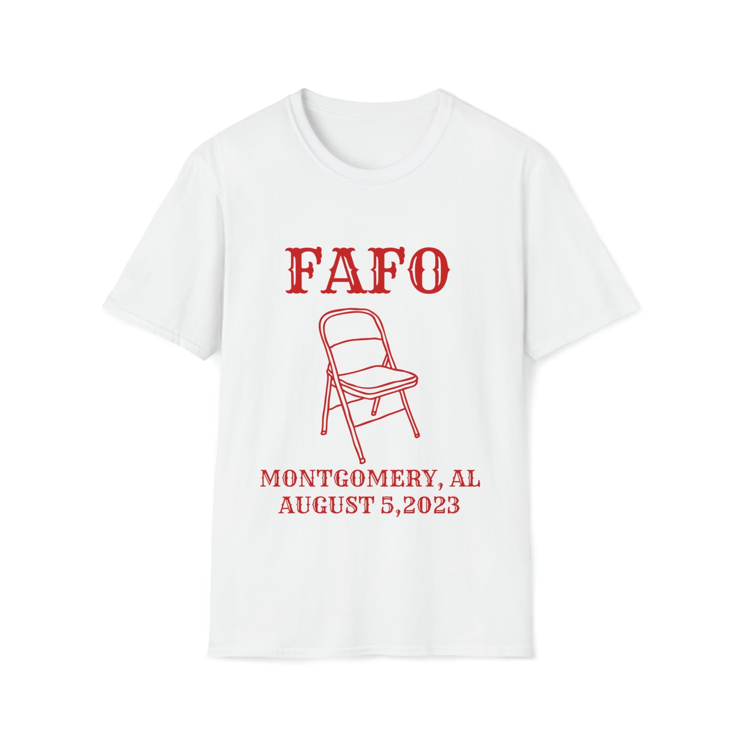 FAFO - Unisex Softstyle T-Shirt