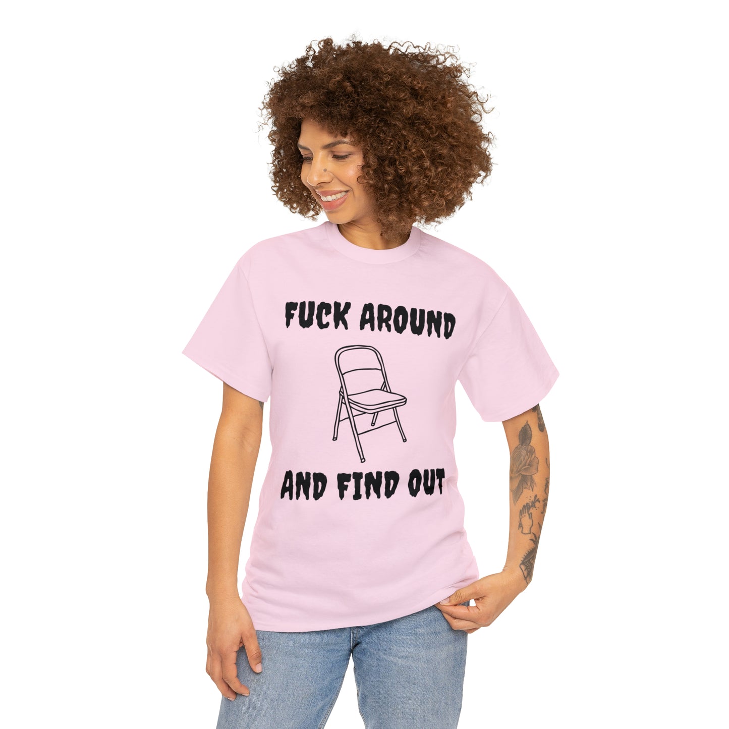 Fck Around and Find Out - Unisex Heavy Cotton Tee