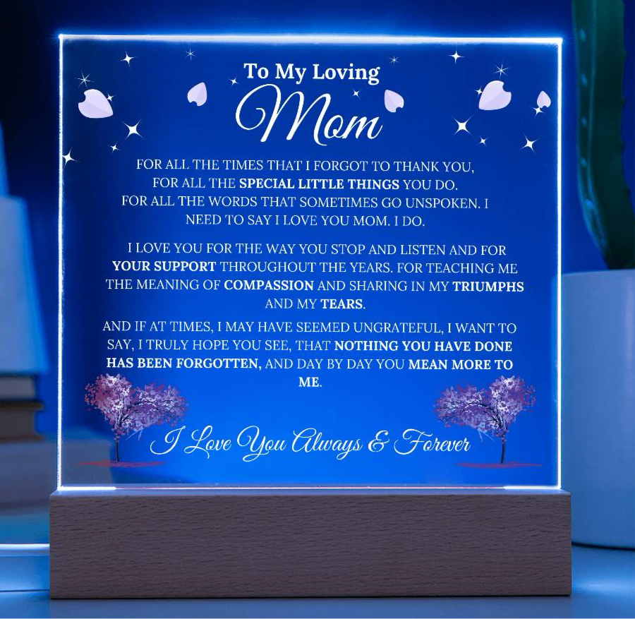 To My Mom - Compassion - Acrylic Plaque