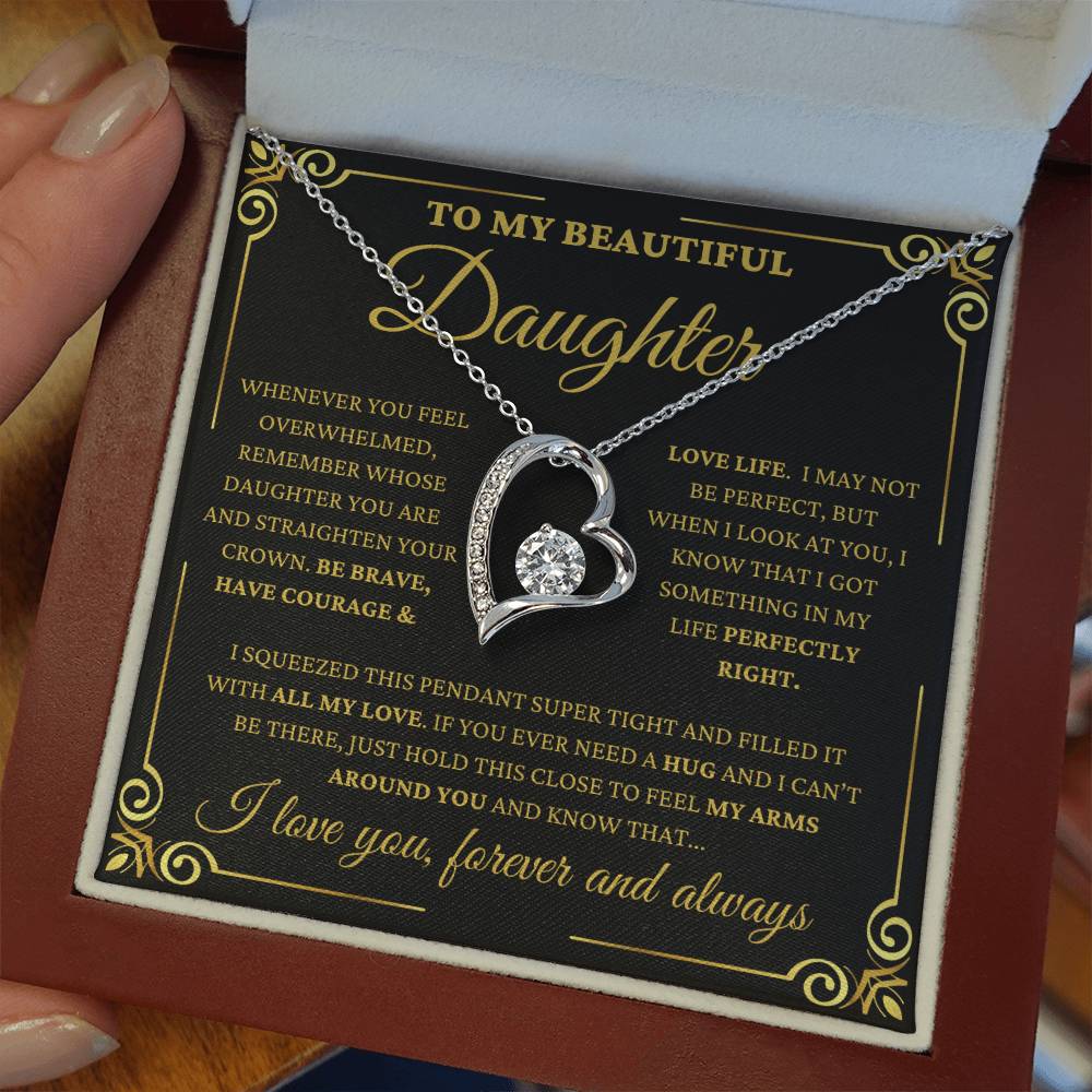 To My Beautiful Daughter E3 - "Perfectly Right" Forever Love Necklace.