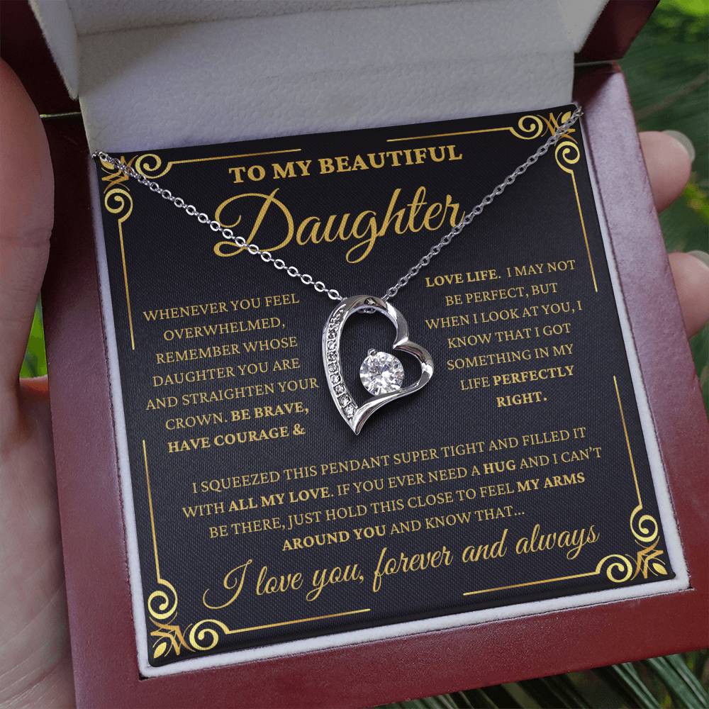 To My Beautiful Daughter E3 - "Perfectly Right" Forever Love Necklace.
