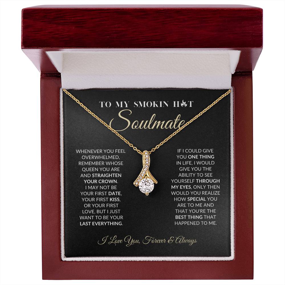 To My Smokin Hot Soulmate - Alluring Beauty Necklace