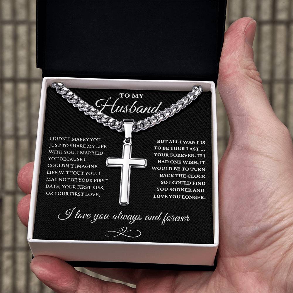 To My Husband - Forever Love - Cuban Link Chain with Engraved Artisan Cros