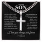 To My Son " I love you " Cuban Link Chain with Engraved Artisan Cross