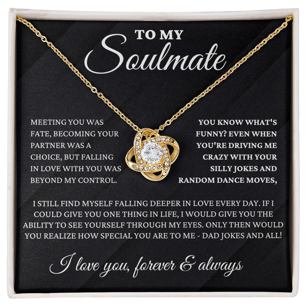 To My Soulmate - Fate - Love Knot Necklace