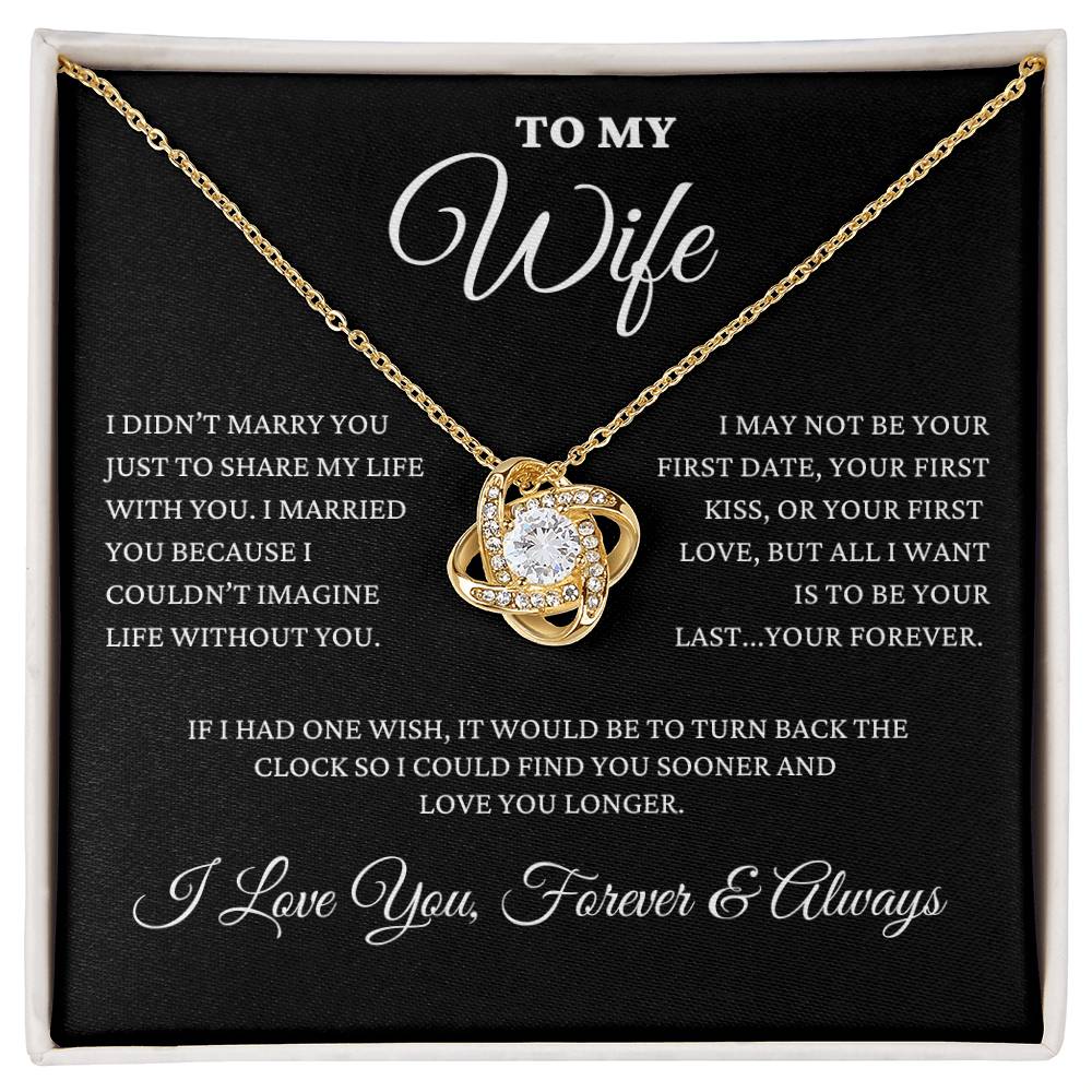 To My Wife - My Forever - Love Knot Necklace