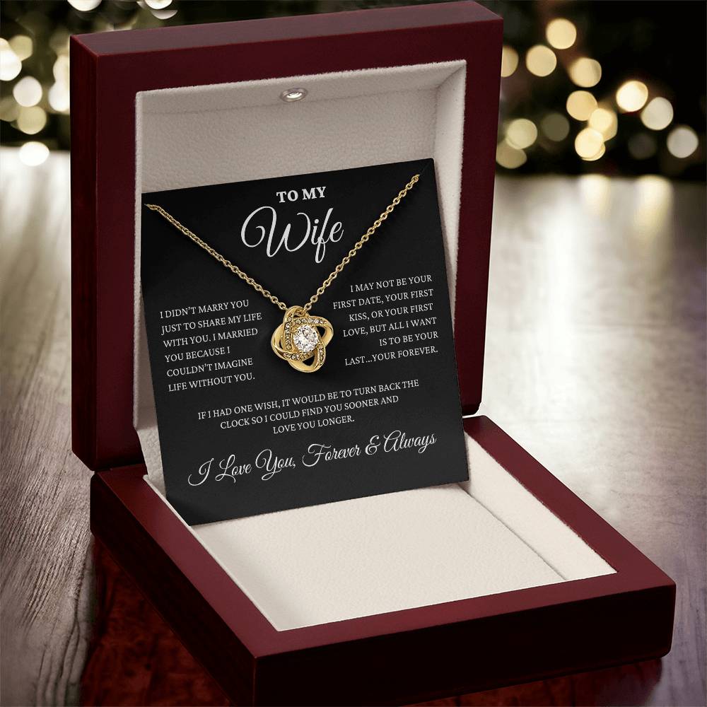 To My Wife - My Forever - Love Knot Necklace