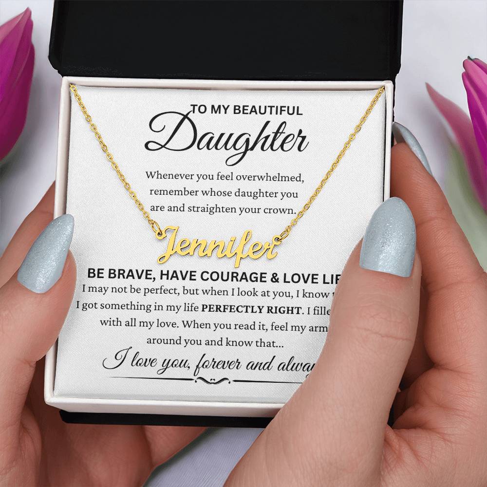 Daughter -'' Be Brave ''- Name Necklace