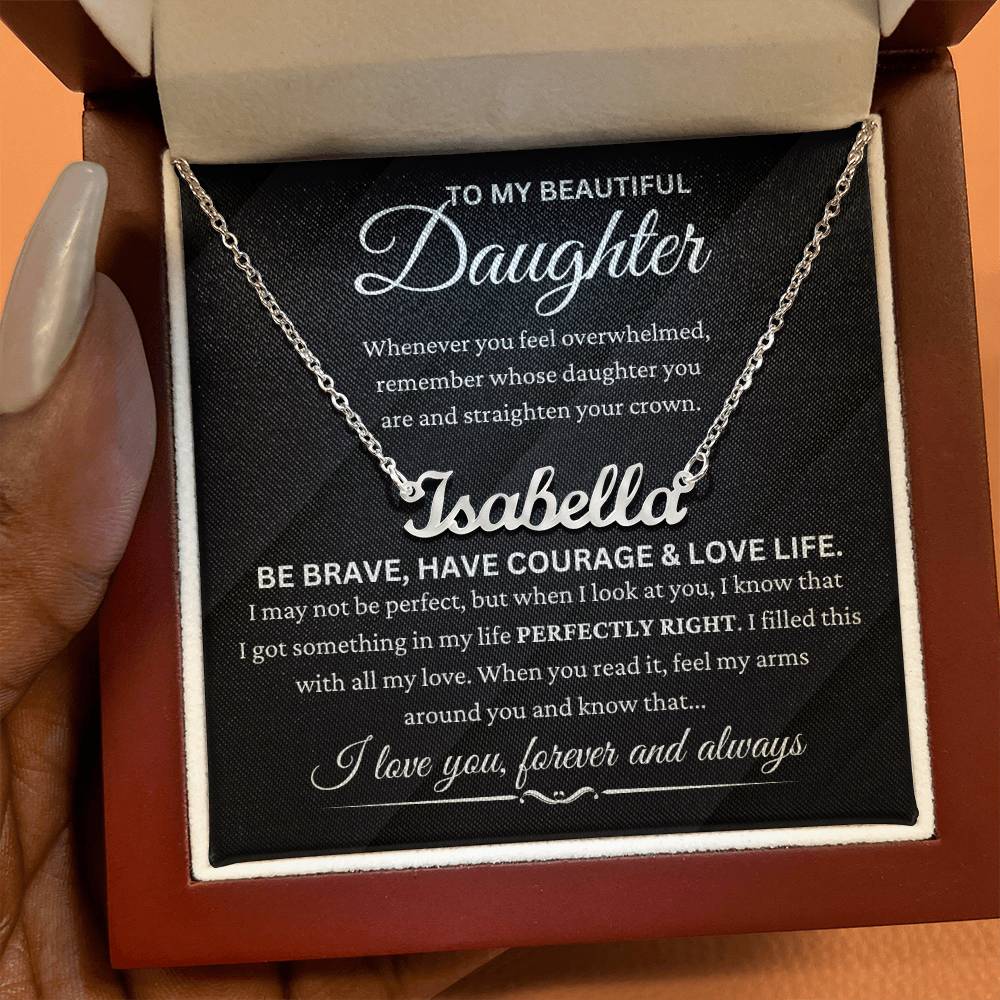 Daughter - "Be Brave" - Name Necklace
