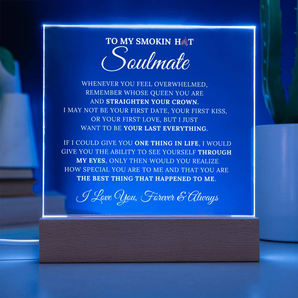 To My Smokin Hot Soulmate - Multicolored Acrylic Lamp