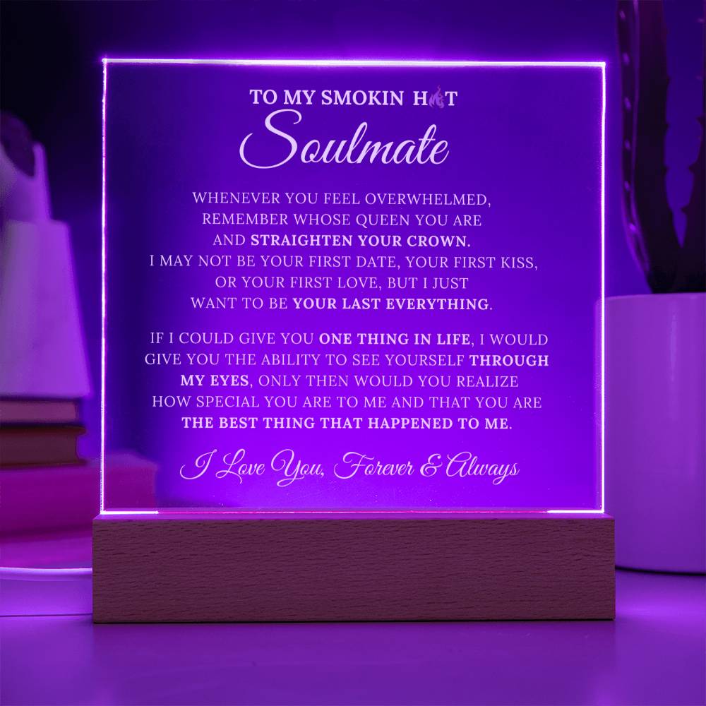 To My Smokin Hot Soulmate - Multicolored Acrylic Lamp