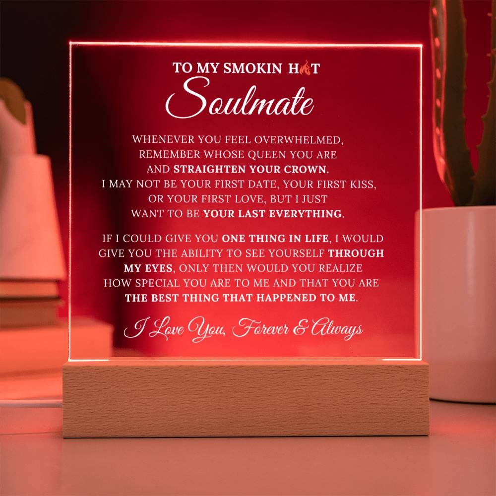 To My Smokin Hot Soulmate - Multicolored Acrylic Lamp