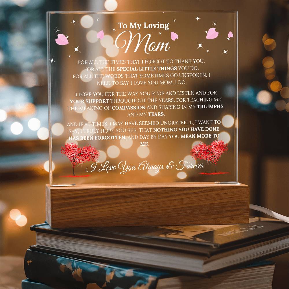 To My Mom - Compassion - Acrylic Plaque