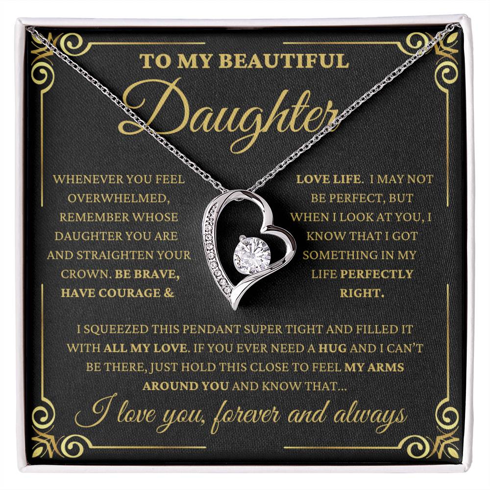 To My Beautiful Daughter E3 - "Perfectly Right" Forever Love Necklace.
