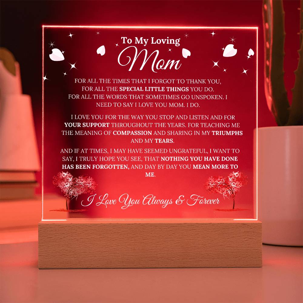 To My Mom - Compassion - Acrylic Plaque