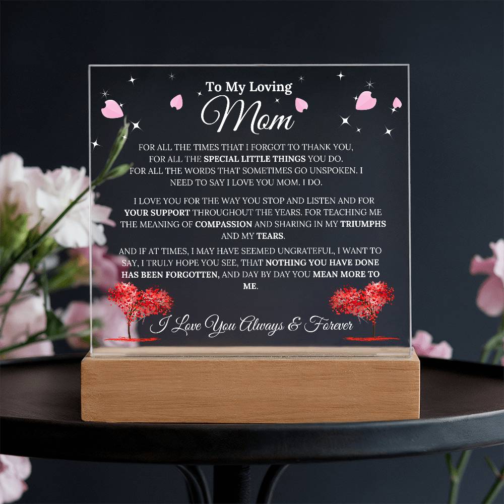 To My Mom - Compassion - Acrylic Plaque