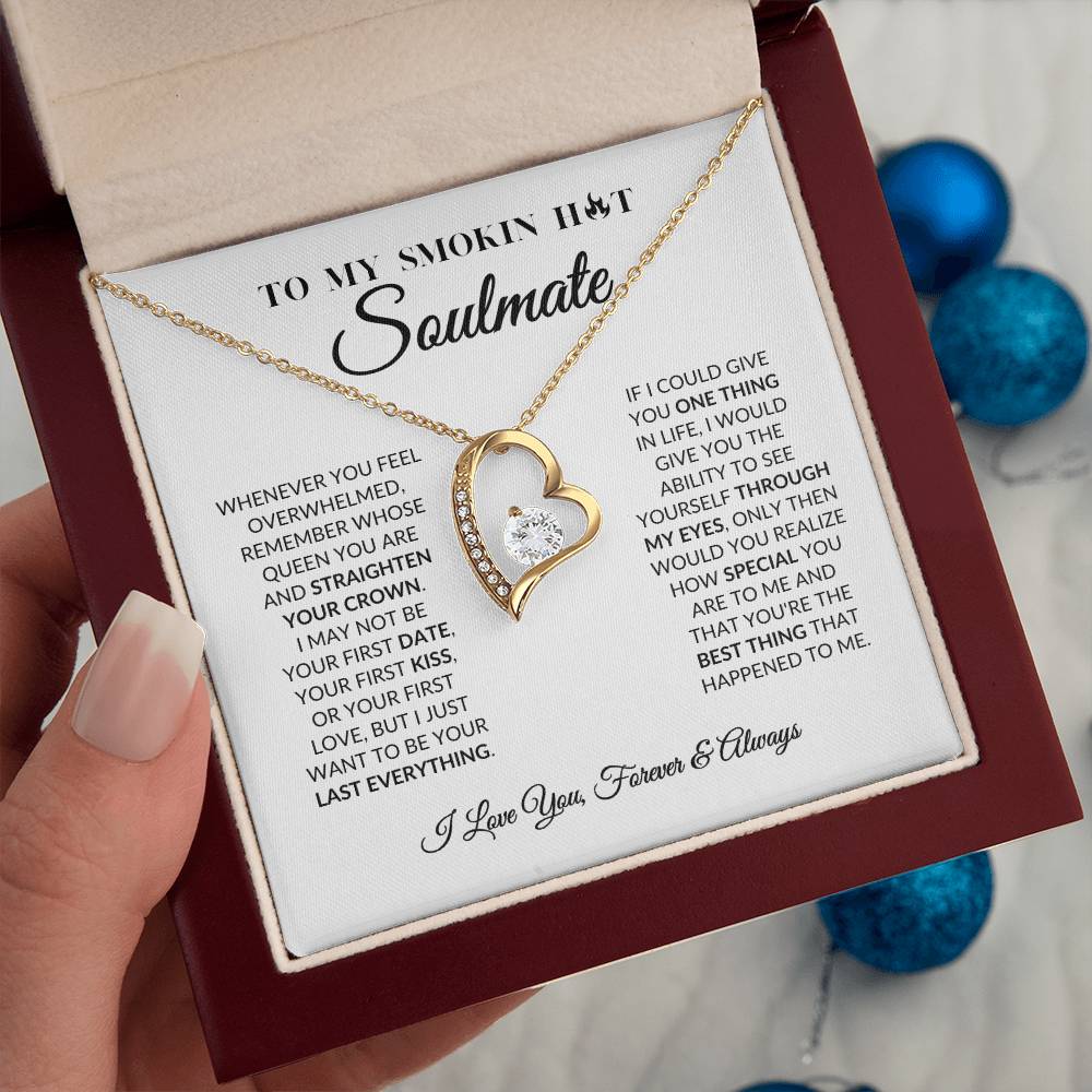 To My Smokin Hot Soulmate - Forever Love Necklace