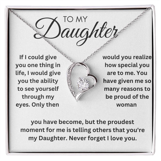 Daughter - Never Forget I Love You -  Forever Love Necklace