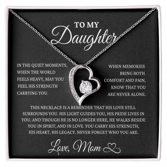 To My Daughter - His Strength Lives in You (Forever Love Necklace)