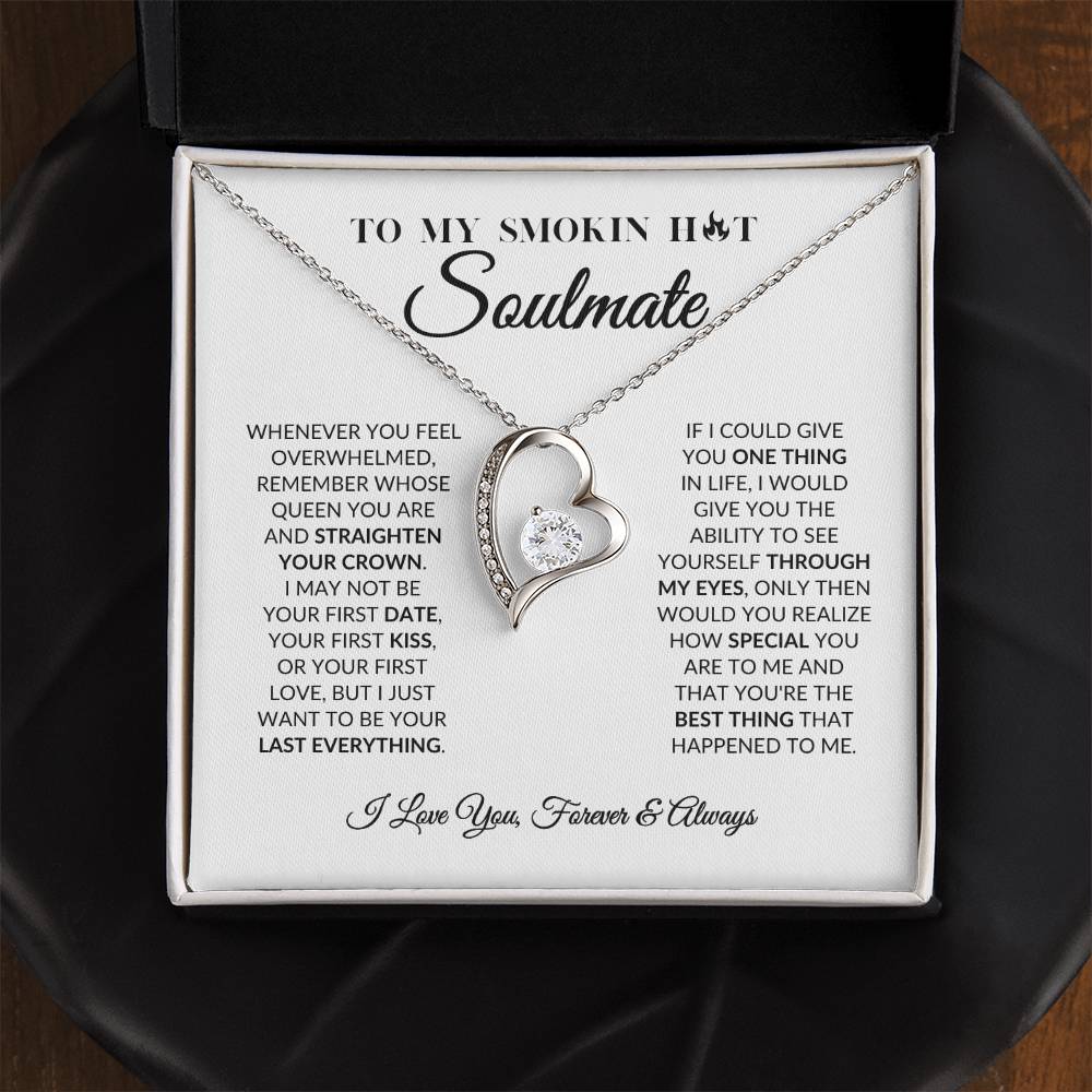 To My Smokin Hot Soulmate - Forever Love Necklace