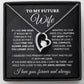 My Future Wife ''My Love'' - Forever Love Necklace