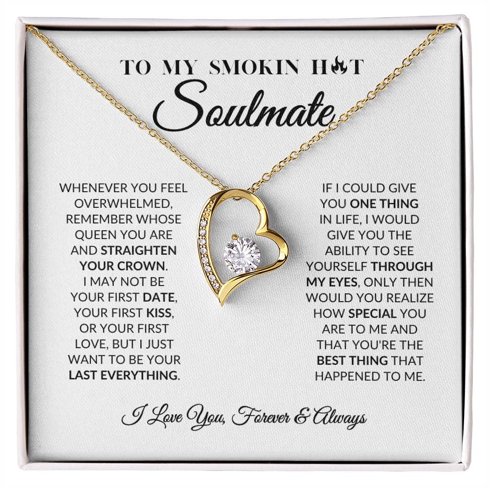 To My Smokin Hot Soulmate - Forever Love Necklace