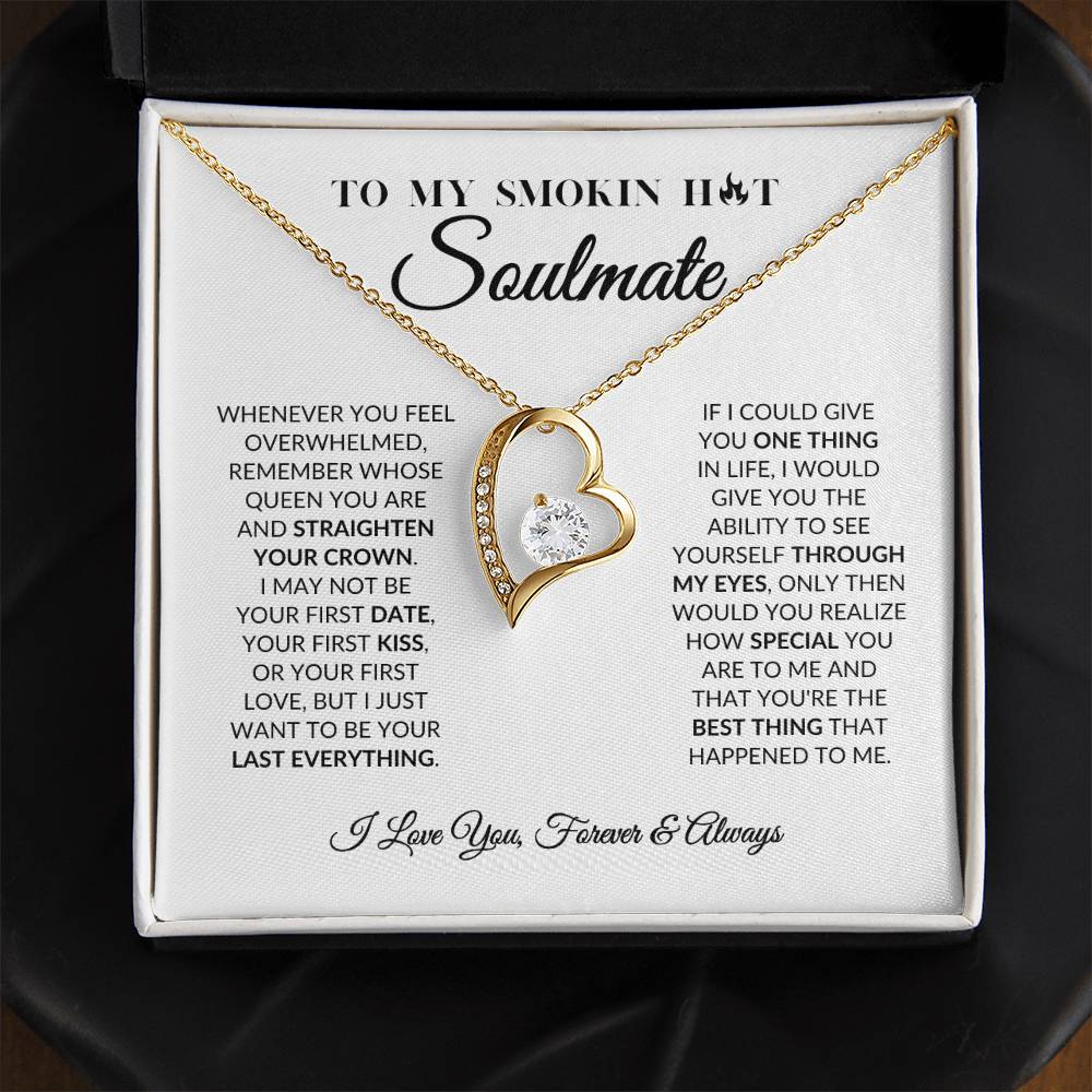 To My Smokin Hot Soulmate - Forever Love Necklace