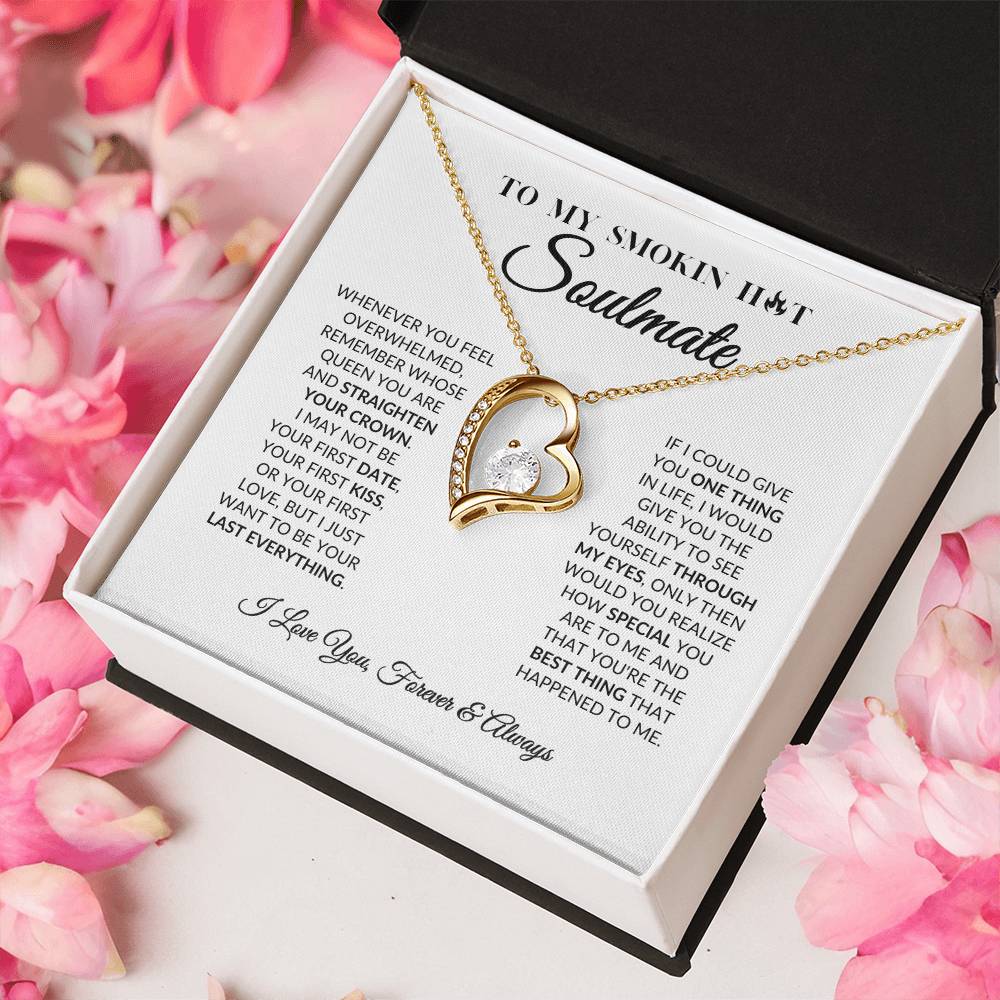 To My Smokin Hot Soulmate - Forever Love Necklace