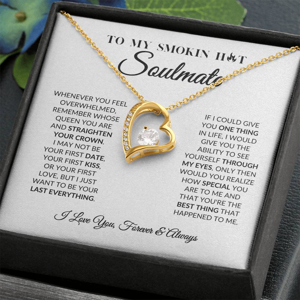 To My Smokin Hot Soulmate - Forever Love Necklace