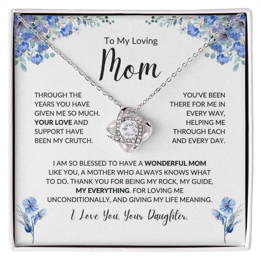 Mom - My Everything- Love Knot Necklace From Daughter